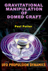 Gravitational Manipulation of Domed Craft EBOOK
